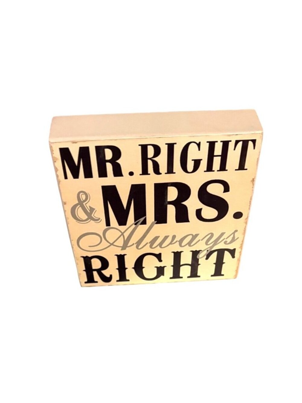 Mr. Right & Mrs. Always Right Wooden Wall Decor Plaque - Beige & Black - Rustic